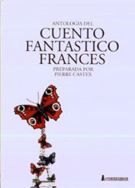 ANTOLOGIA DEL CUENTO FANTASTICO FRANCES