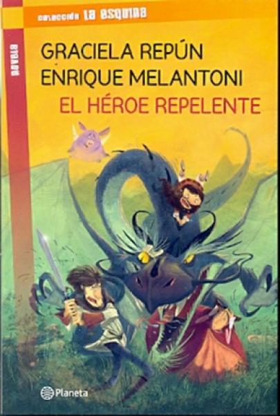 El heroe repelente