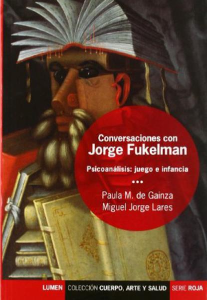 Conversaciones con Jorge Fukelman