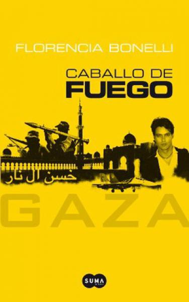 CABALLO DE FUEGO 3 GAZA