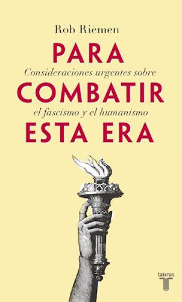 PARA COMBATIR ESTA ERA