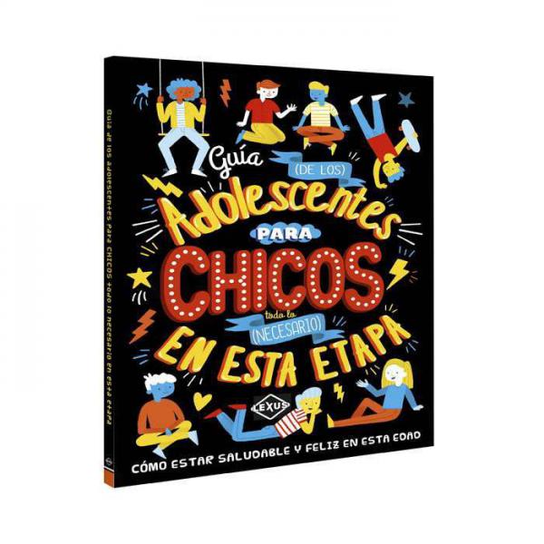 GUÍA DE LOS ADOLESCENTES - PARA CHICOS