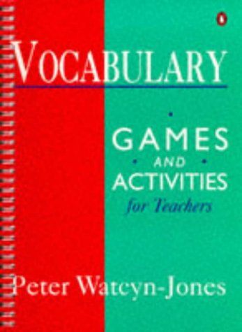 VOCABULARY GAMES AND ACTIVITIES FOR TEACHERS