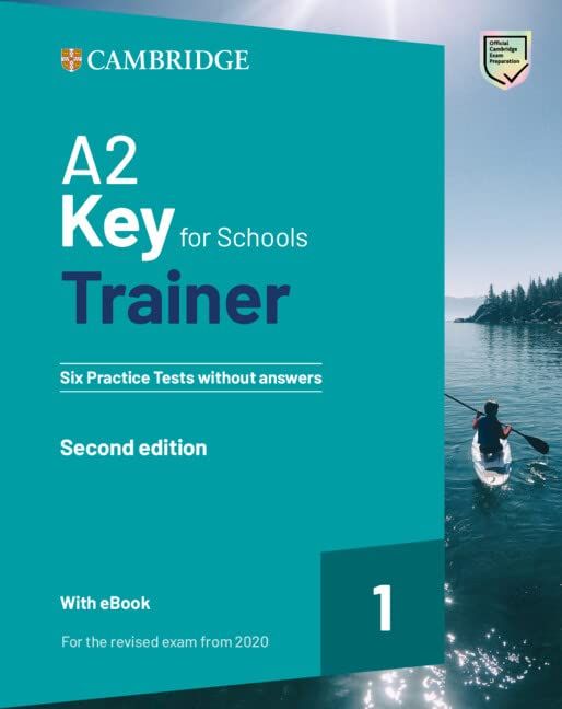A2 KEY FOR SCHOOLS TRAINER SECOND EDITION - SIX PRACTICE TESTS WITHOUT ANSWERS **NOVEDAD 2024**