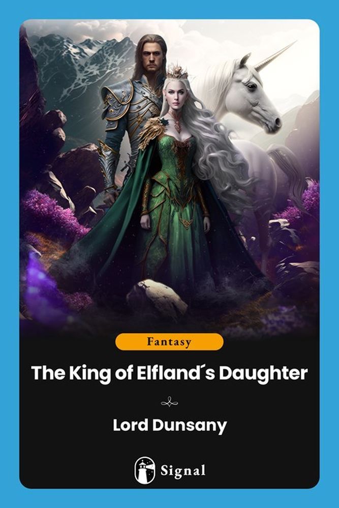 THE KING OF ELFLAND`S DAUGHTER