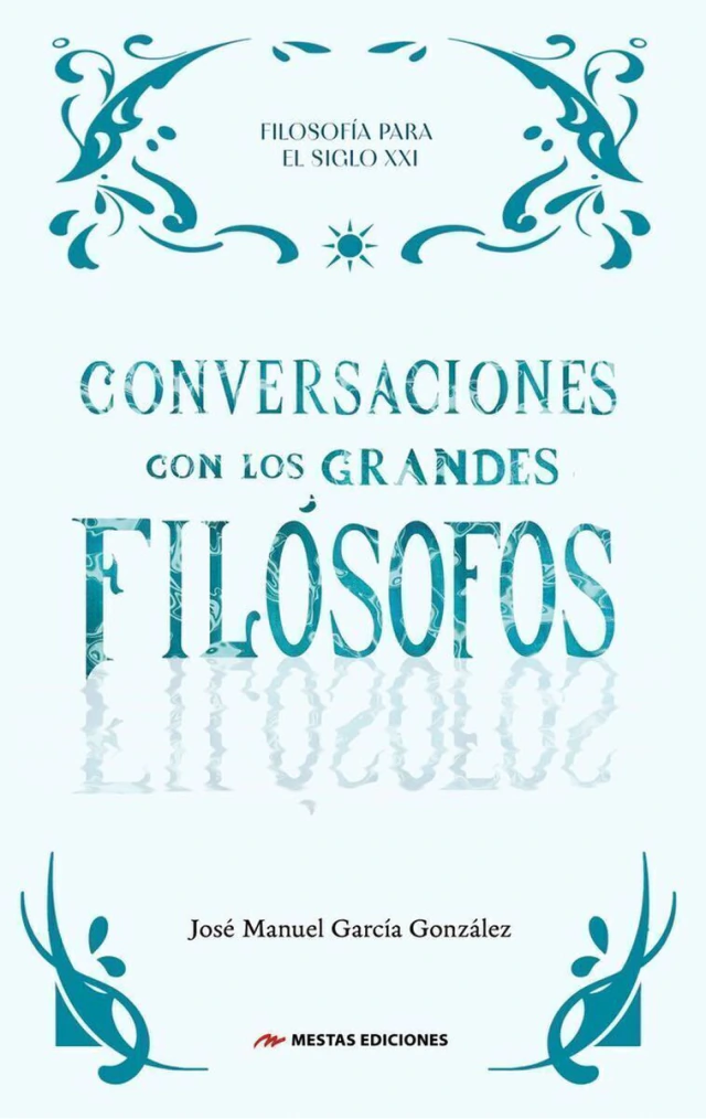 CONVERSACIONES CON LOS GRANDES FILOSOFOS