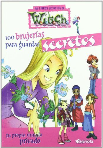 100 BRUJERIAS PARA GUARDAR SECRETOS