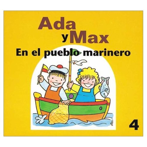 EN EL PUEBLO MARINERO ADA Y MAX