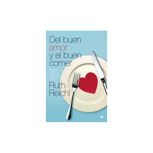 DEL BUEN AMOR Y EL BUEN COMER **PROMO**
