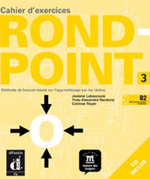ROND-POINT 3 B2 CAHIER D'EXERCICES + C/CD