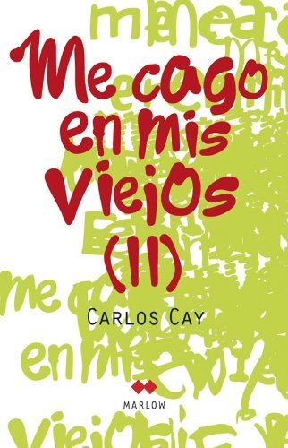 ME CAGO EN MIS VIEJOS II **PROMO**