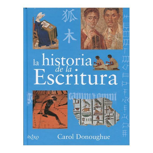 LA HISTORIA DE LA ESCRITURA