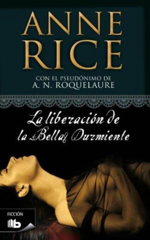 La liberación de la Bella Durmiente (Saga de la Bella Durmiente 3)