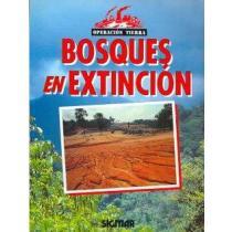 BOSQUES EN EXTINCION