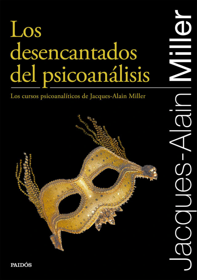 LOS DESENCANTADOS DEL PSICOANALISIS