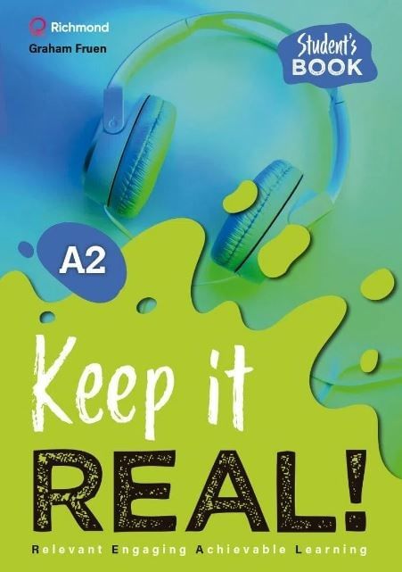 KEEP IT REAL! A2 - STUDENT 'S BOOK **NOVEDAD 2023**
