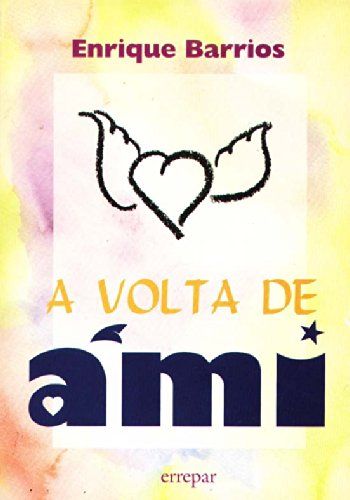 A VOLTA DE AMI
