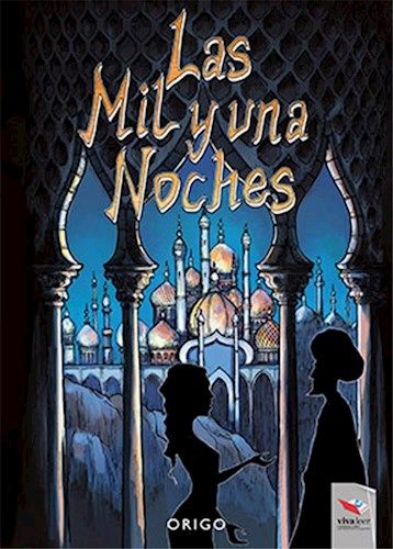 MIL Y UNA NOCHES, LAS (ANTOLOGIA)
