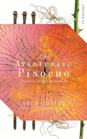 Aventuras de Pinocho: historia de una marioneta, Las