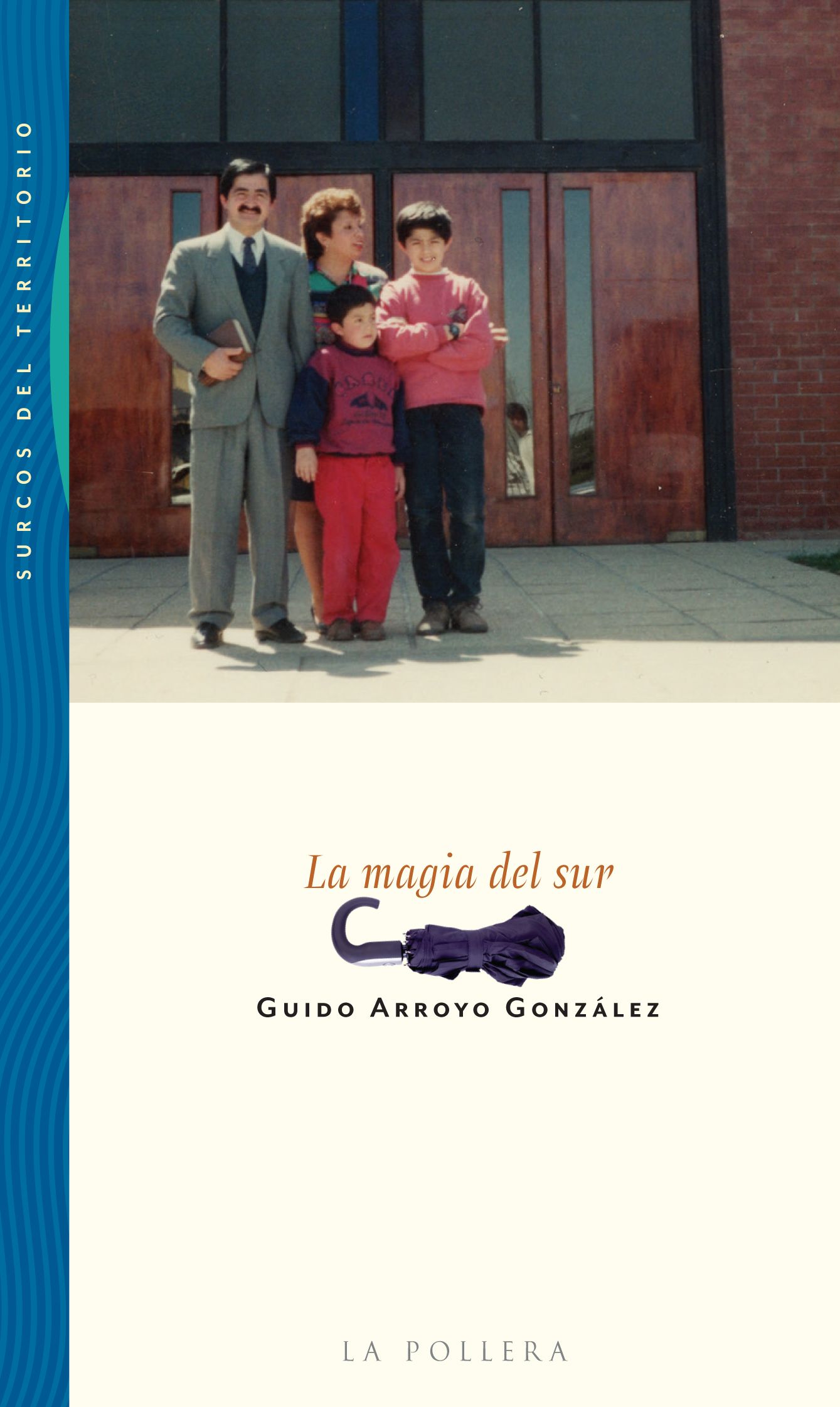 MAGIA DEL SUR, LA