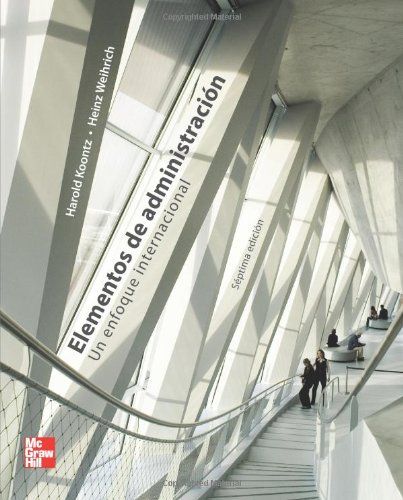ELEMENTOS DE ADMINISTRACION UN ENFOQUE INTERNACIONAL 7ºEDICION