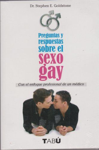 PREGUNTAS Y RESPUESTAS SOBRE EL SEXO GAY