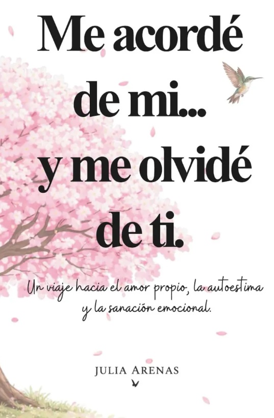 ME ACORDÉ DE MÍ...Y ME OLVIDÉ DE TÍ