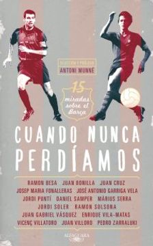 CUANDO NUNCA PERDIAMOS