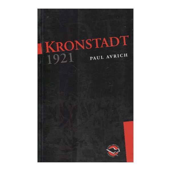 KRONSTADT 1921 / COL.UTOPIA LIBERTARIA