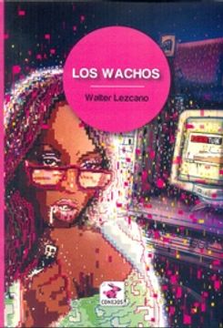 WACHOS, LOS