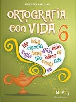 ORTOGRAFIA CON VIDA 6 **NOVEDAD 2018**