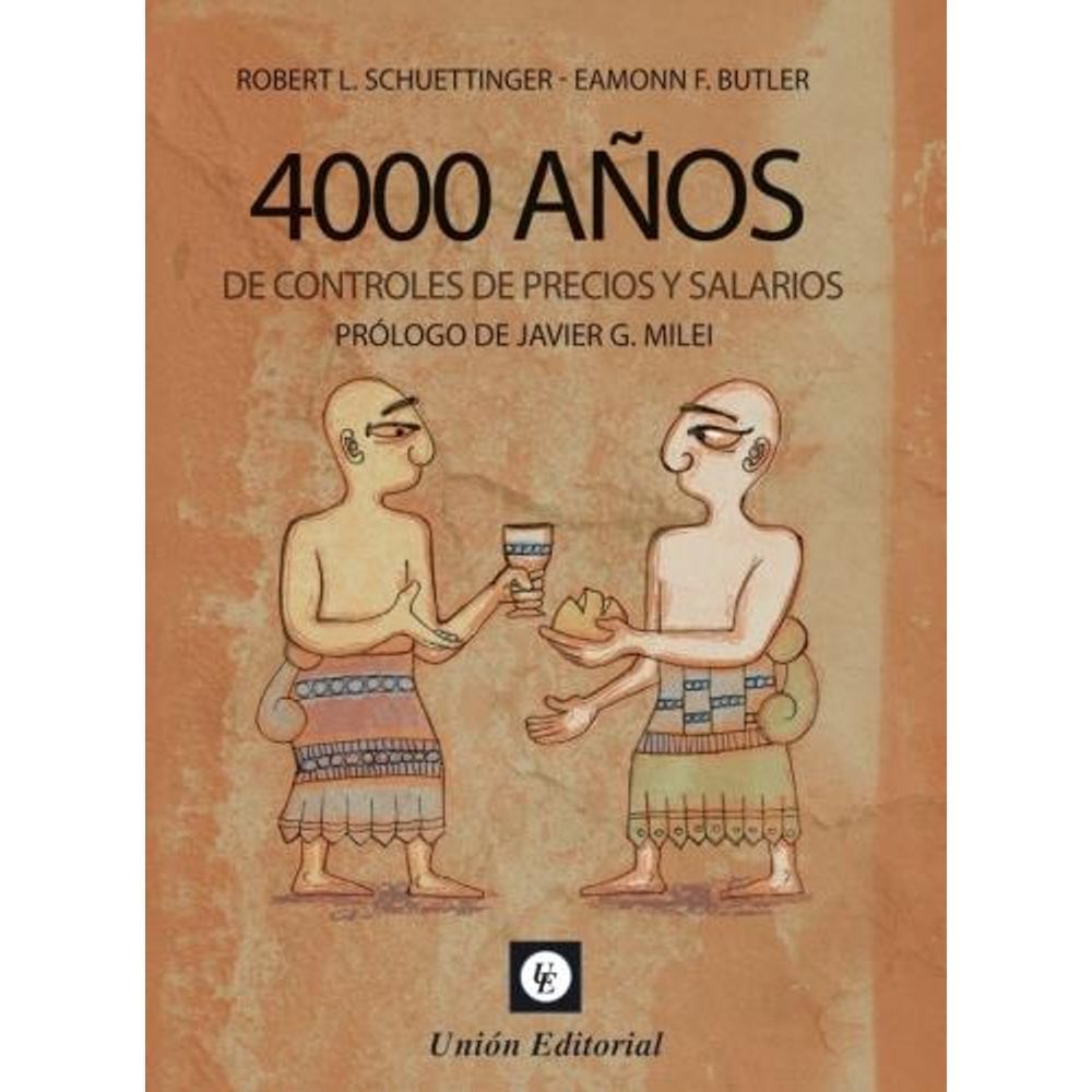 4000 Años de controles de precios y salarios