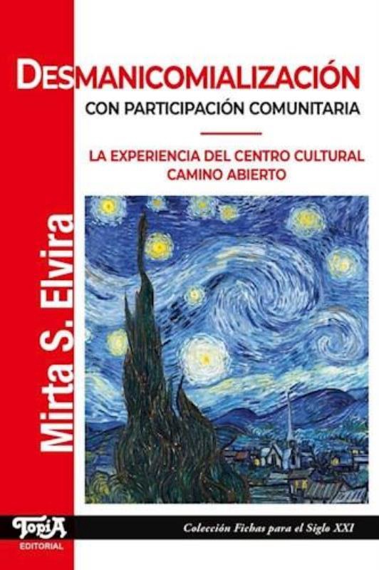 DESMANICOMIALIZACION CON PARTICIPACION COMUNITARIA
