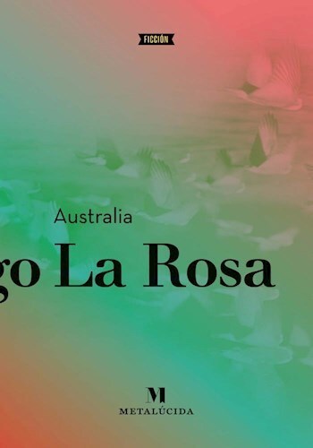 Australia (Coleccion Ficcion) (Rustico)