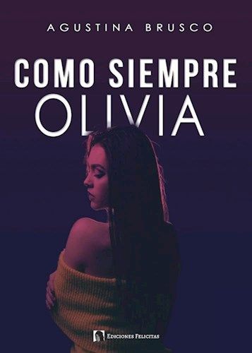 COMO SIEMPRE OLIVIA