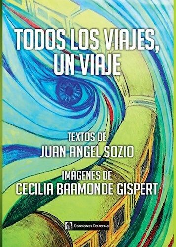 TODOS LOS VIAJES UN VIAJE