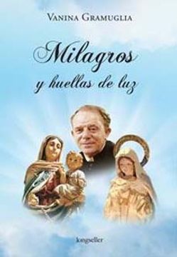 MILAGROS Y HUELLAS DE LUZ