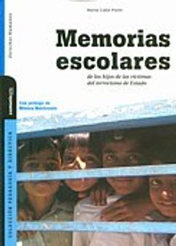 Memorias escolares de los hijos de las víctimas del terrorismo de Estado