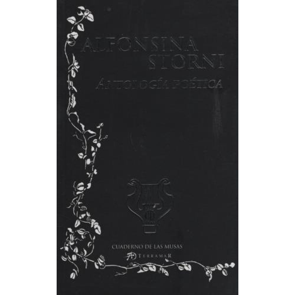 ANTOLOGIA POETICA ( ALFONSINA STORNI )