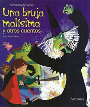 Una Bruja Malisima y otros Cuentos