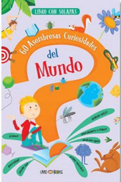 60 ASOMBROSAS CURIOSIDADES DEL MUNDO