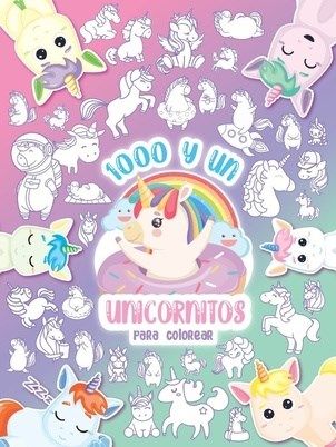 1000 Y UN UNICORNITOS PARA COLOREAR