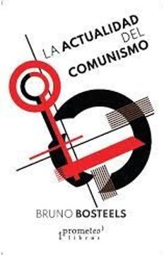 ACTUALIDAD DEL COMUNISMO, LA