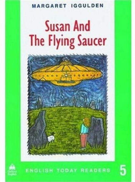 SUSAN AND THE FLYING SAUCER OXF.E.T.R.
