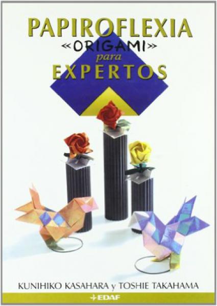 PAPIROFLEXIA ORIGAMI PARA EXPERTOS **PROMO**