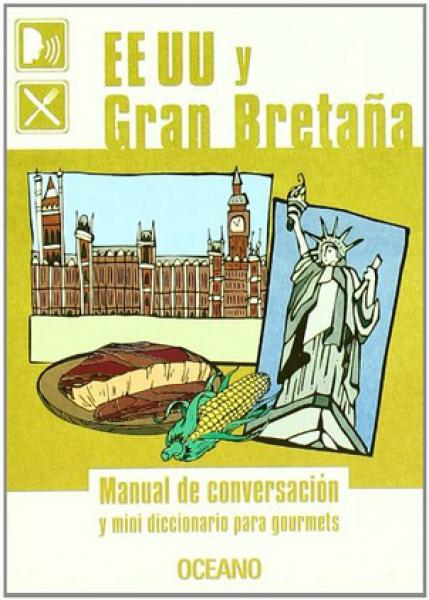 EE UU Y GRAN BRETAÑA MANUAL DE CONVERSACION