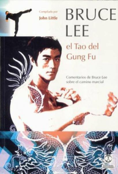 BRUCE LEE EL TAO DEL GUNG FU