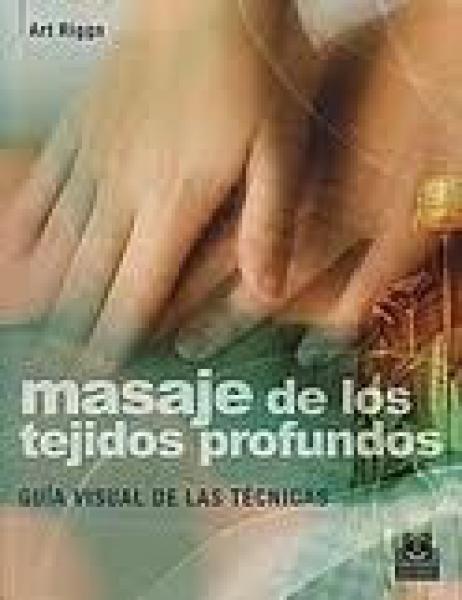 MASAJE DE LOS TEJIDOS PROFUNDOS