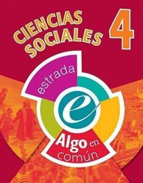 CIENCIAS SOCIALES 4 ALGO EN COMUN **NOVEDAD 2017**