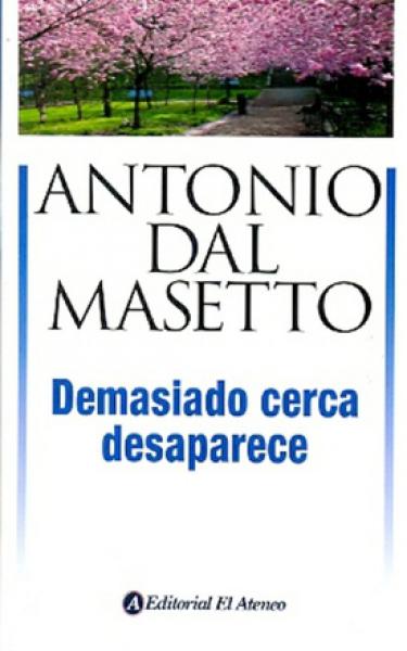DEMASIADO CERCA DESAPARECE